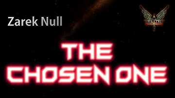 Zarek Null - The Chosen One