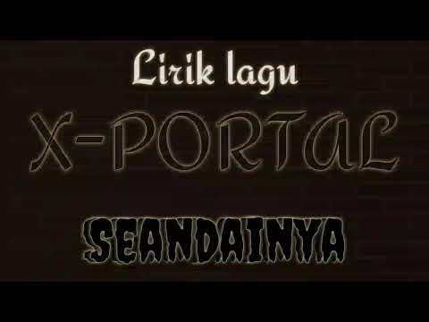 X-portal-seandainya