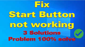 Start Menu Not Working in Windows 10 - [2020]