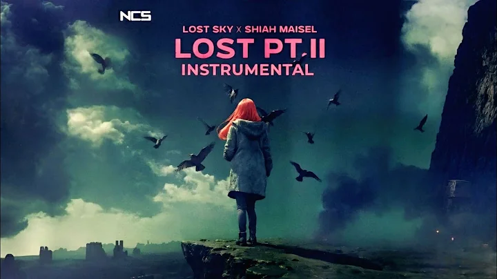 Lost Sky & Shiah Maisel - Lost pt. II (Instrumental)