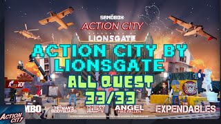 Action City: Presented by Lionsgate, [sandbox] All Quest 33/33 RUN.........🏆