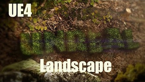 UE4 Landscape demo