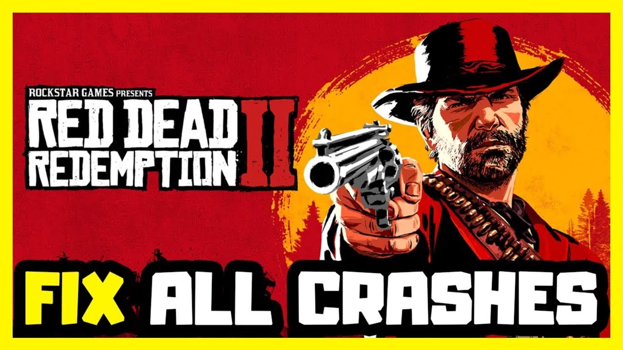 FIX Red Dead Redemption 2 Not Launching, Freezing & Black Screen YouTube