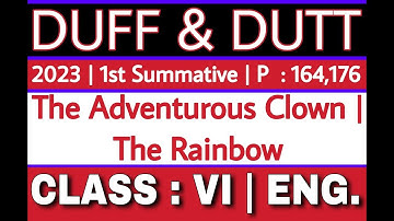 Duff and Dutt 2023 Class 6 English | Duff & Dutt 2023 Class VI English Page 164 & 176