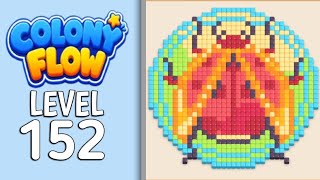 Colony Flow Level - 152 Gameplay Solution