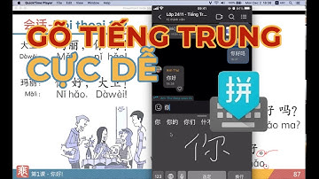 Hướng Dẫn Gõ Tiếng Trung Trên Điện Thoại Cực Dễ | Ai Cũng Làm Được! | Đạt Mù Tạt