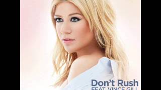 Kelly Clarkson  Dont Rush featuring Vince Gill