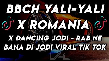 DJ BBCH YALI-YALI MADE IN ROMANIA x DANCING JODI  RAB NE BANA DI JODI ❗YANG KALIAN CARI VIRAL TIKTOK