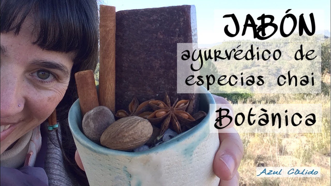 Jabón Ayurvédico de Especias Chai. Botànica. Cosmética natural