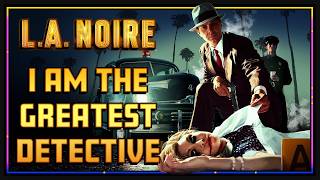 The BEST Detective in LA! - LA Noire FIRST TIME - Day 1