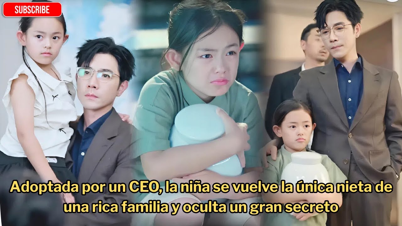 Adoptada por un CEO, la niña se vuelve la única nieta de una rica familia y oculta un gran secreto.