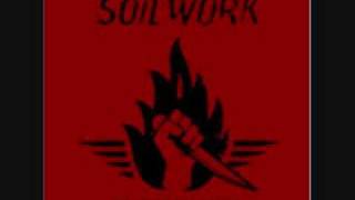Soilwork - if possible
