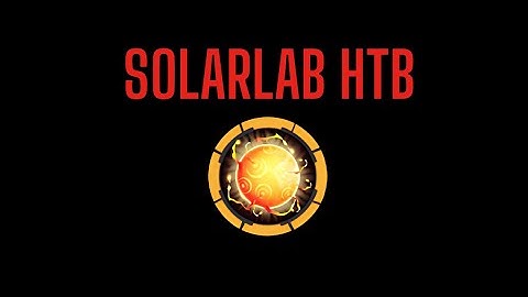 SolarLab HTB Writeup | HacktheBox | HackerHQ
