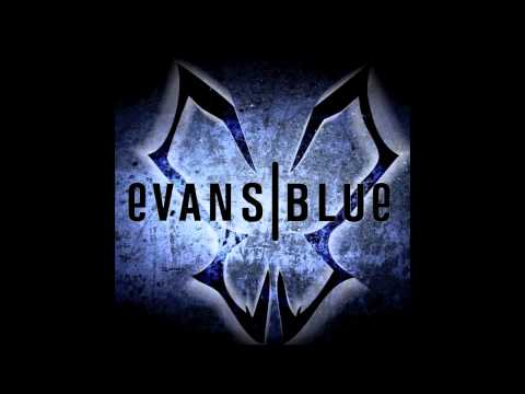 Show Me - Evans Blue - YouTube