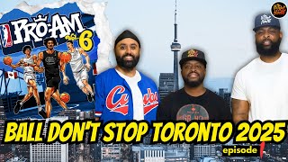 Ball Dont Stop Toronto 2025 Ekam Nagra & Hip Hop Hoops