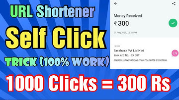 URL Shortener Self Click Trick Tamil/Earn 300rs Daily/Daily payment available/Earn money online  💰