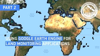 NASA ARSET: Land Cover Classification and Accuracy Assessment in Google Earth Engine, Part 2/3