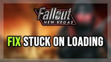 How to FIX Fallout: New Vegas Stuck on Loading Screen/Not Loading/Infinite Loading Screen