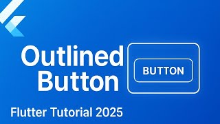 Outlined Button in Flutter 2025 | Full Guide with Styling, Color & Shape Examples