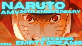 E M P T Y / D R E A M S 💭 « 20th Anniversary »  [AMV/EDIT] | NARUTO + SHIPPUDEN