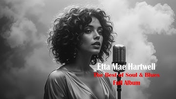 Blues & Soul Love Songs | Etta James Style Classics for Timeless Memories