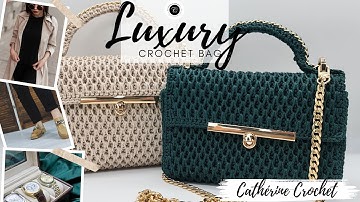 Luxury crochet bag tutorial