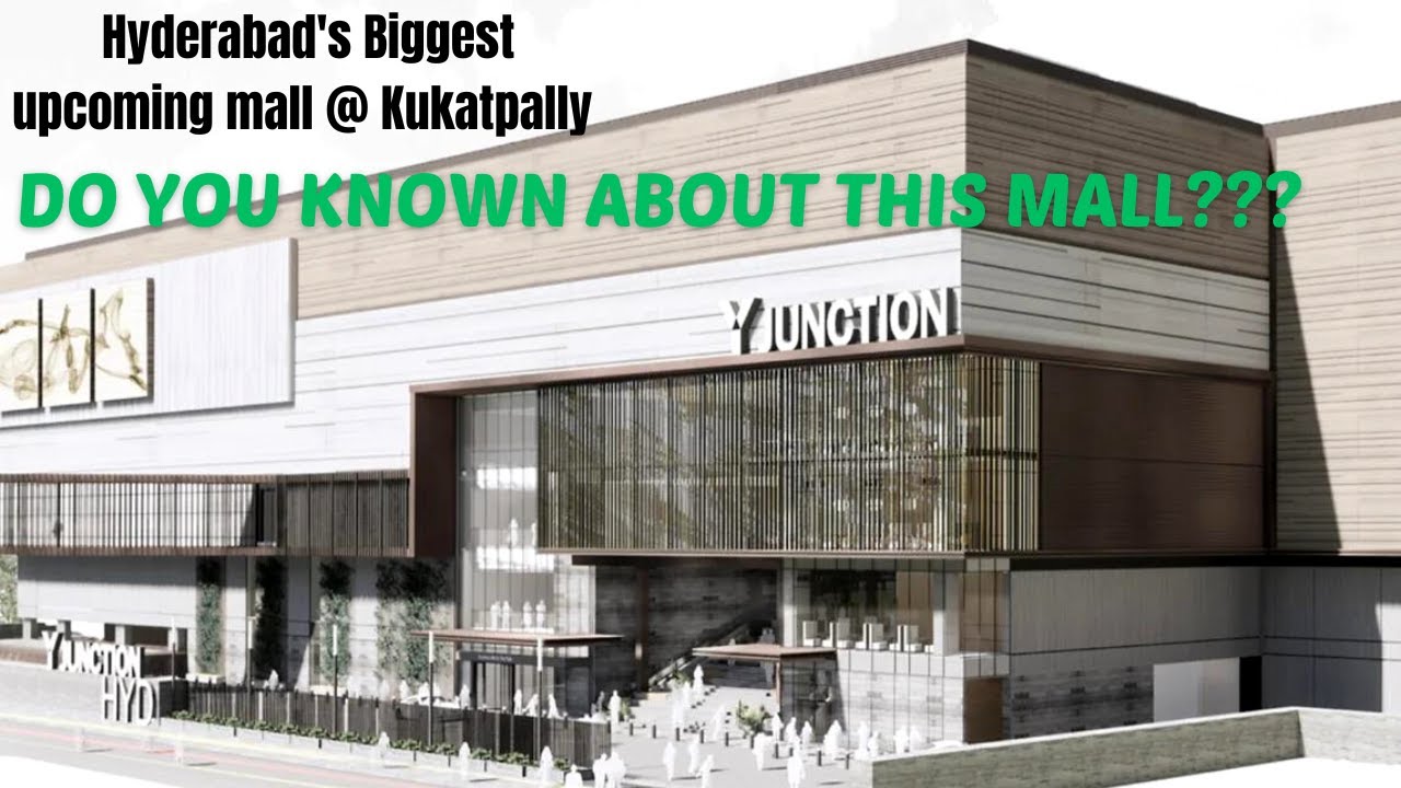 Y Junction Mall Hyderabad's Biggest Mall Kukatpally Y