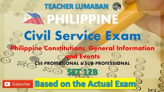 Civil Service Exam Set 11B Philippine Constitutions, General Information and Events