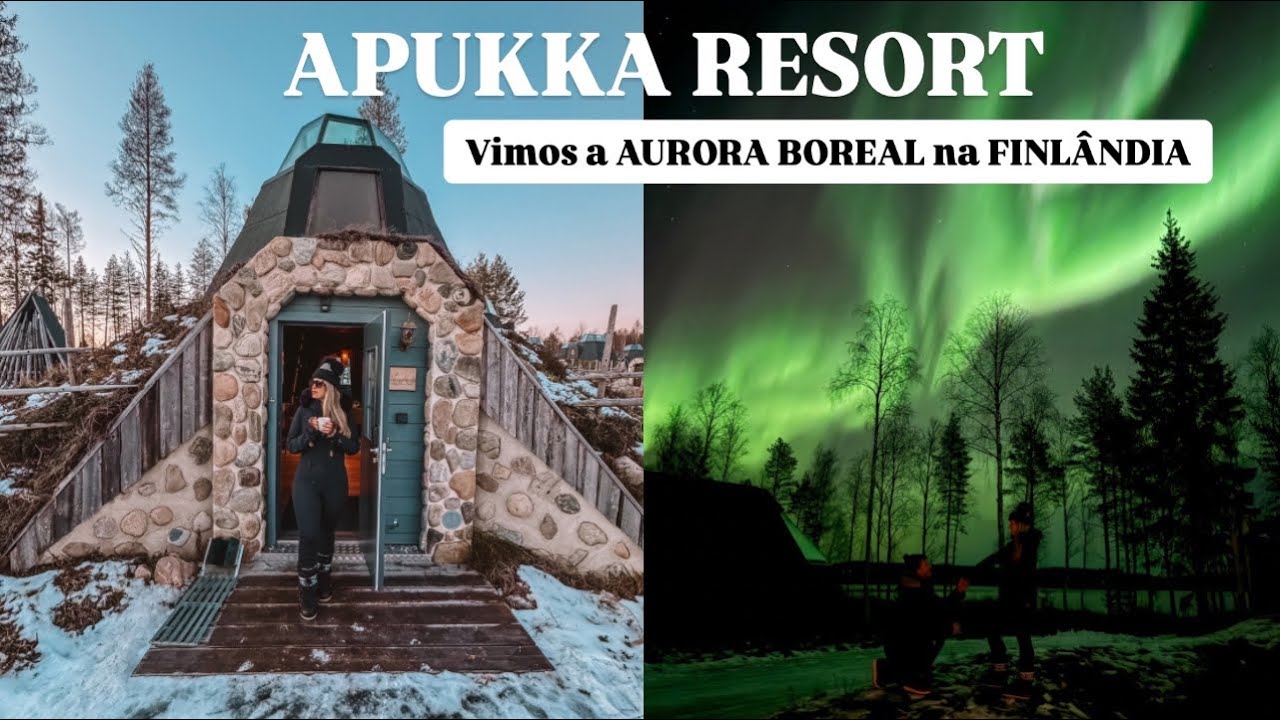 AURORA BOREAL! Apukka Resort - O hotel Igloo mais famoso de Rovaniemi!