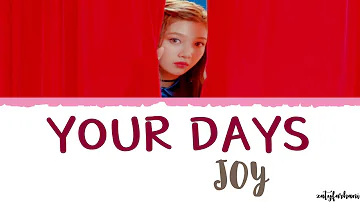 Joy (Red Velvet) – Your Days (요즘 너 말야) [The Liar and His Lover OST] Lyrics [Han_Rom_Eng]