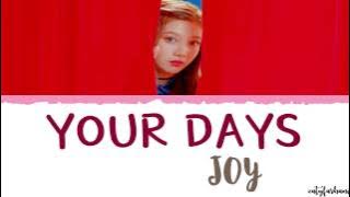 Joy (Red Velvet) – Your Days (요즘 너 말야) [The Liar and His Lover OST] Lyrics [Han_Rom_Eng]