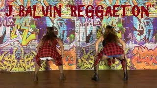 Reggaeton By J. Balvin - Zumba ®️by Isabella