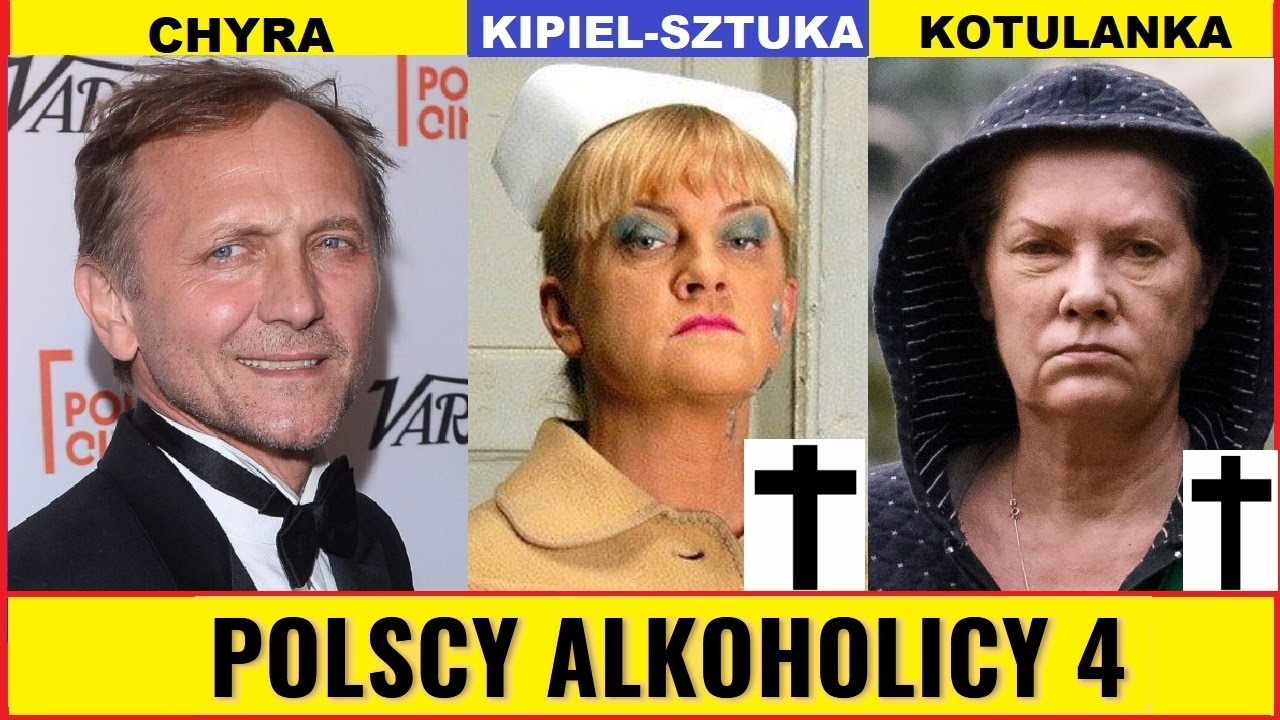 POLSCY AKTORZY I AKTORKI KTÓRZY BYLI UZALEŻNIENI OD ALKOHOLU LIBACJE ALKOHOLOWE CZĘŚĆ 4