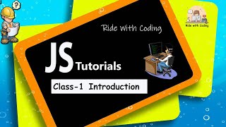 JavaScript(JS) Basic Introduction Class-1