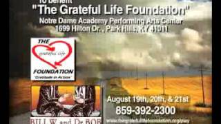 The Grateful Life Foundation presents BILL W. and Dr. BOB