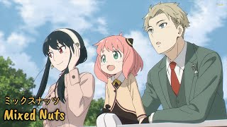 【Lyrics AMV】 Spy x Family OP Full 〈 Mixed Nuts - Official HIGE DANdism 〉