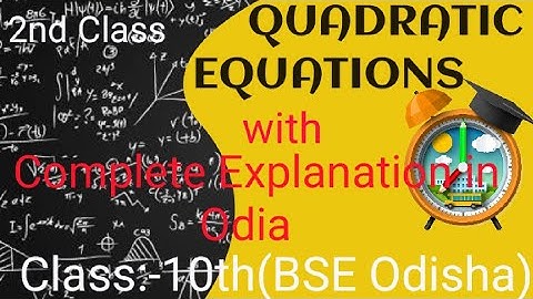 "QUADRATIC EQUATIONS " Class:-10th (BSE Odisha)