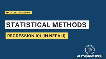 Regression 101 | Statistical Crash Course | Anup Adhikari | MA Economics TU | Second Semester