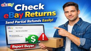 How to Check eBay Returns & Send Partial Refund Offers | Seller Tips 2026