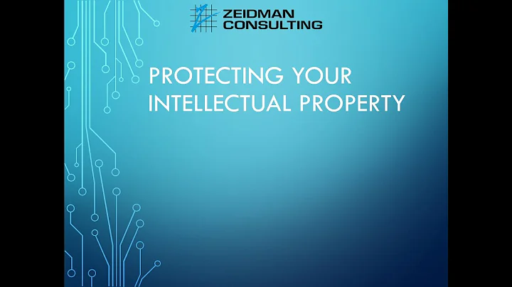 Protecting Your Intellectual Property