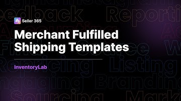 Merchant Fulfilled Shipping Templates