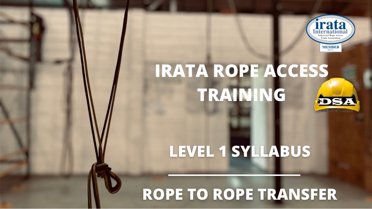 IRATA LEVEL 1 TRAINING Rope To Rope Transfer YouTube irata-level-1-training-rope-to-rope-transfer-youtube