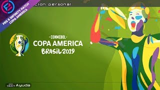 PES 6 Infinitty Patch - Copa América 2019