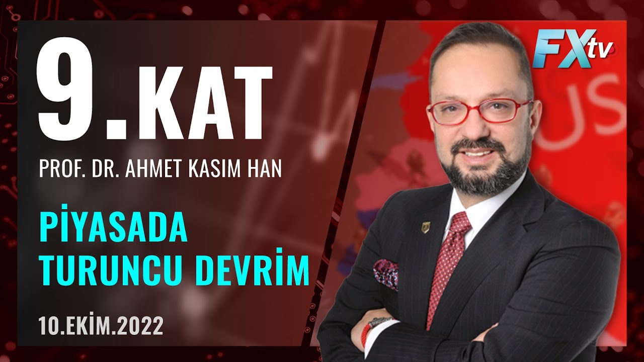 9. Kat: Piyasada turuncu devrim | Artunç Kocabalkan - Prof. Dr. Ahmet Kasım Han