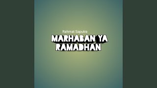 Marhaban ya Ramadhan