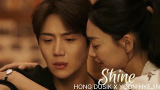 [FMV] Hong Dusik x Yoon Hyejin - Shine (Hometown Cha Cha Cha)