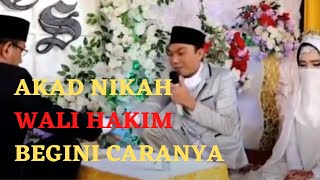 Akad Nikah Wali Hakim Begini Guys Tata Caranya