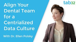 Centralization of Data in Dentistry Empowers Dental Teams - tab32 Cloud Dental Software
