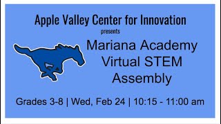 Mariana Virtual STEM Assembly 3-8
