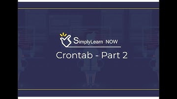 CRONTAB - PART 2 | SimplyLearn Now